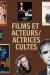 Les Films et Acteurs Cultes du Cinéma : Un Voyage à Travers les Époques et les Continents