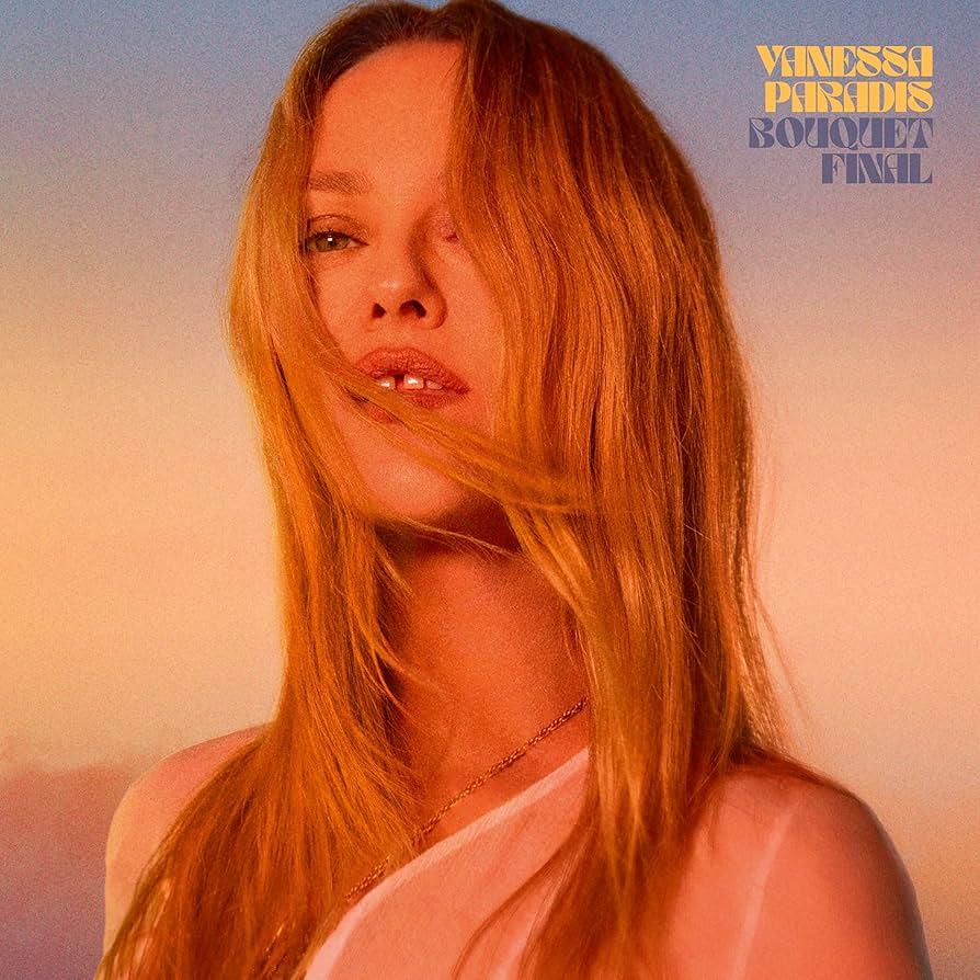 Vanessa Paradis - Bouquet Final - Single