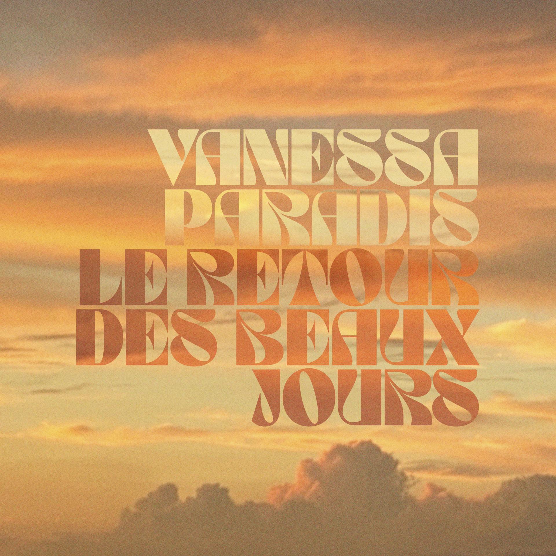 Vanessa Paradis - Le retour des beaux jours - Single